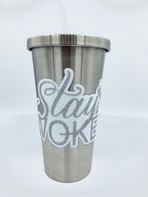 Load image into Gallery viewer, Stainless Steel 3D Tumbler 'STAY WOKE"